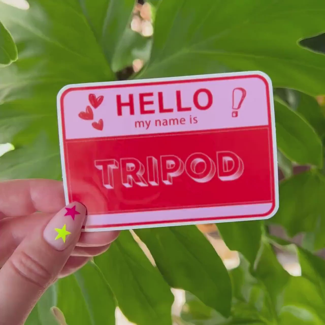 Hello My Name Is Tripod sticker