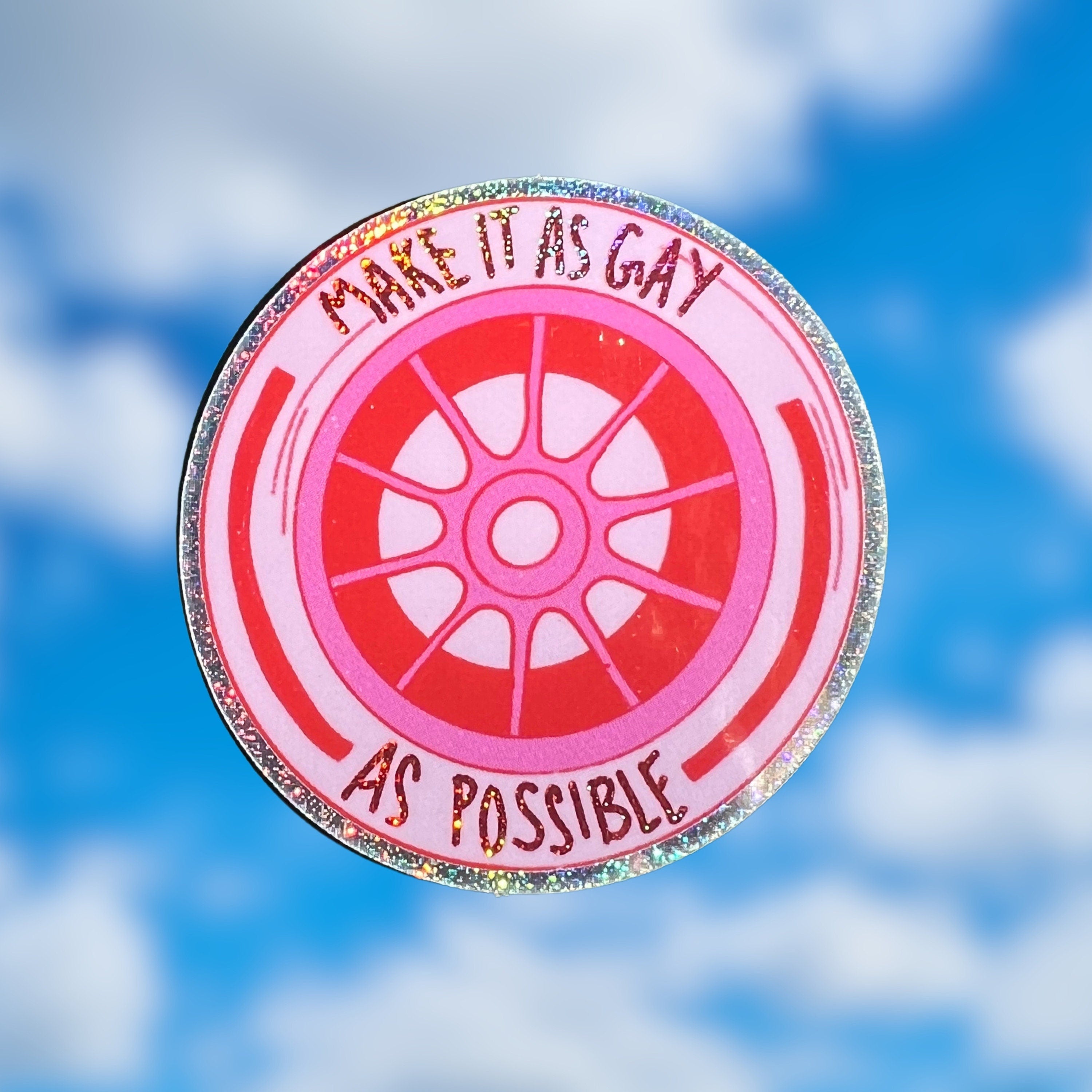 "Make It Gay" sticker