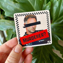 Murderer? F1 sticker | cute Formula One sticker for notebooks, water bottles, laptops | F1